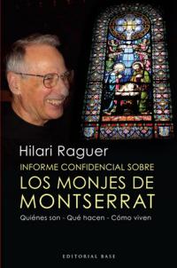 Informe confidencial sobre los monjes de Montserrat