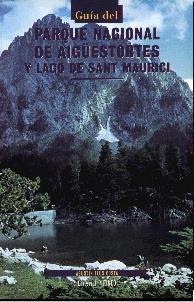 Guía del parque nacional de Aigüestortes y lago de Sant Maurici
