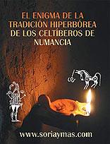 El enigma de la tradición hiperbórea de los celtíberos de Numanc