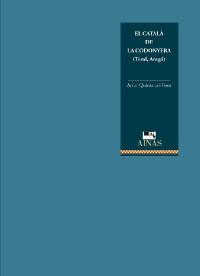 EL CATALÀ DE LA CODONYERA (TEROL. ARAGÓ)