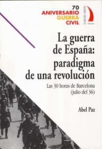 La guerra de España: Paradigma de una revolución