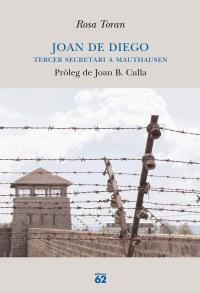 Joan de Diego.Tercer secretari a Mauthausen