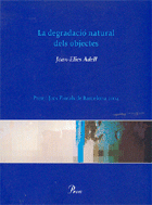 La degradació natural dels objectes
